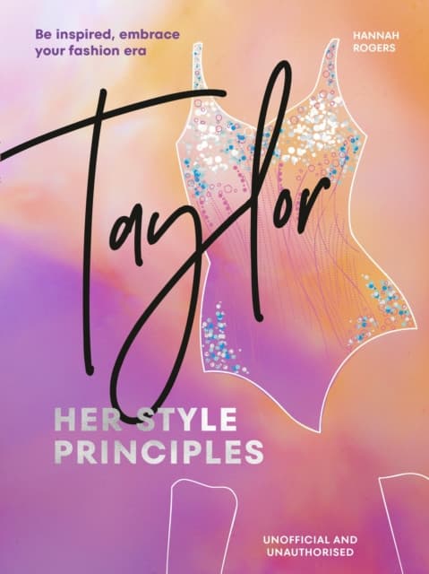 TAYLOR: Her Style Principles