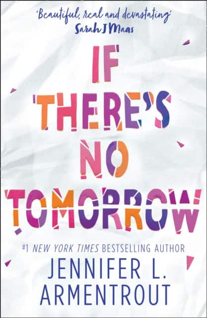 If There's No Tomorrow av Jennifer L. Armentrout