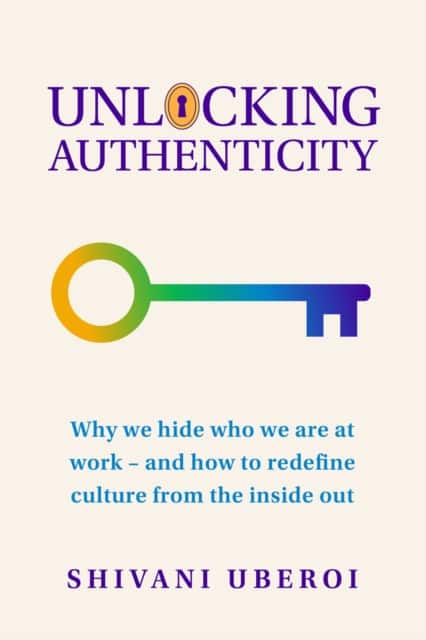Unlocking Authenticity av Shivani Uberoi