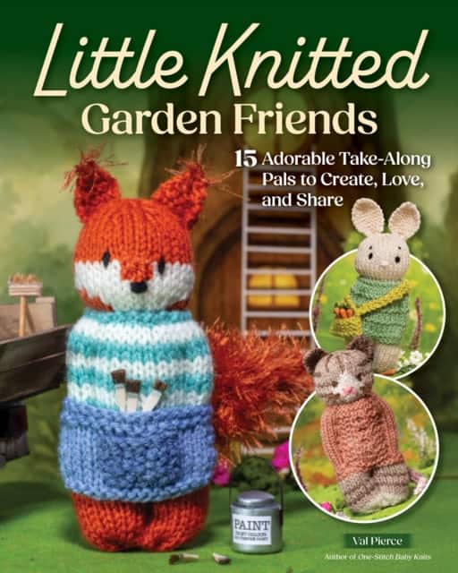 Little Knitted Garden Friends av Val Pierce
