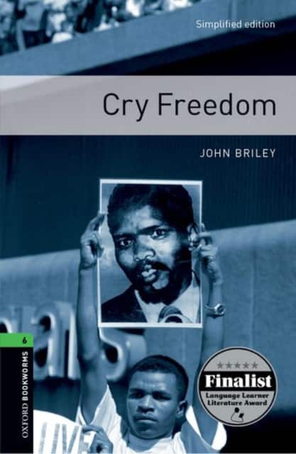 Oxford Bookworms Library: Level 6: Cry Freedom av John Briley