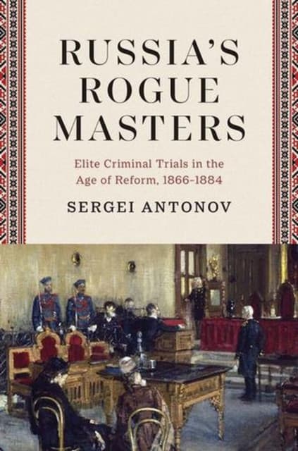 Russia’s Rogue Masters