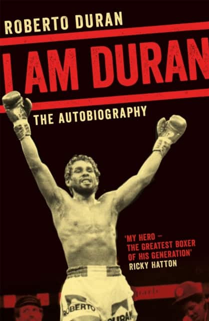 I Am Duran av Roberto Duran
