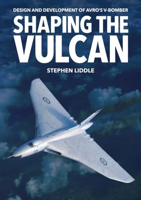 Shaping the Vulcan