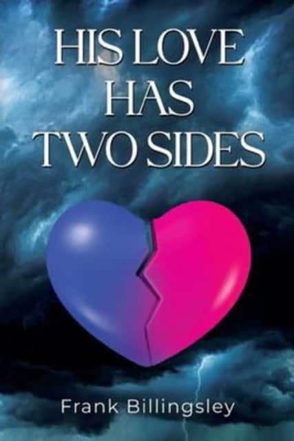 His Love Has Two Sides av Frank Billingsley