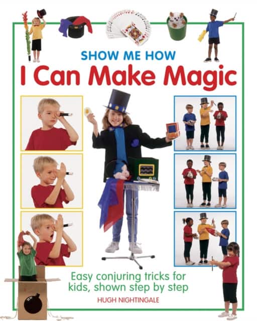 Show Me How: I Can Make Magic av Nightingale Hugh