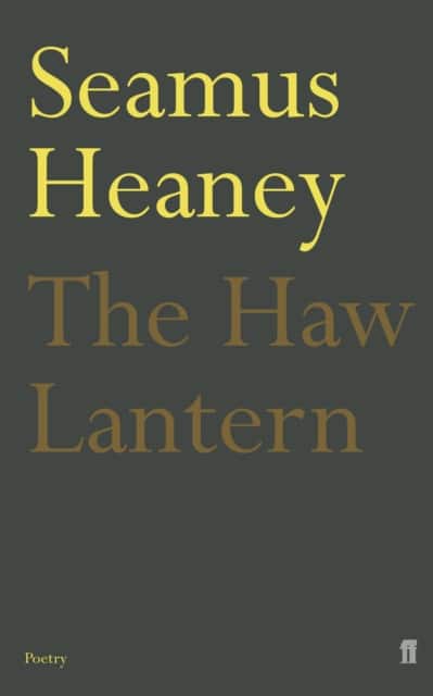 The Haw Lantern av Seamus Heaney