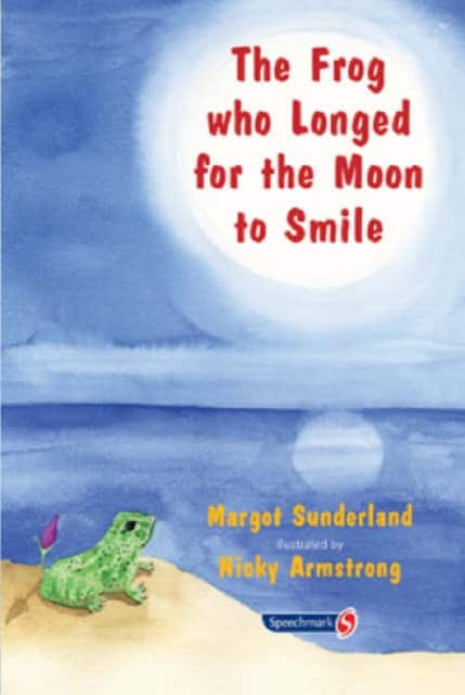 The Frog Who Longed for the Moon to Smile av Margot Sunderland