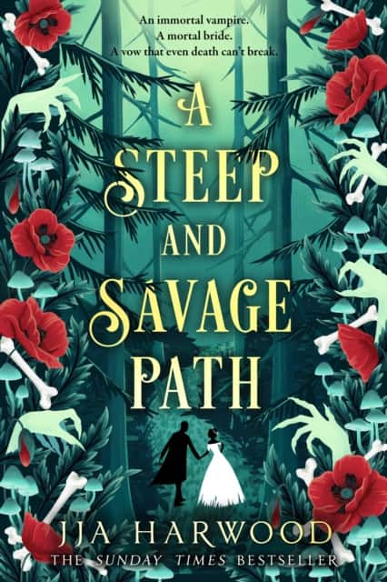 A Steep and Savage Path av JJA Harwood