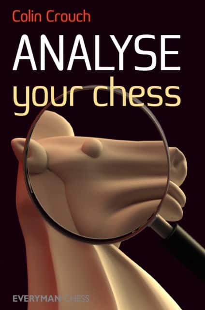 Analyse Your Chess av Colin Crouch