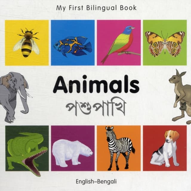 My First Bilingual Book–Animals (English–Bengali)