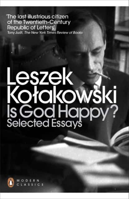 Modern Classics Is God Happy? av Leszek Kolakowski