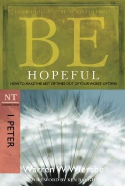 Be Hopeful ( 1 Peter ) av Dr Warren W Wiersbe