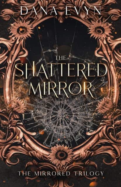 The Shattered Mirror av Dana Evyn