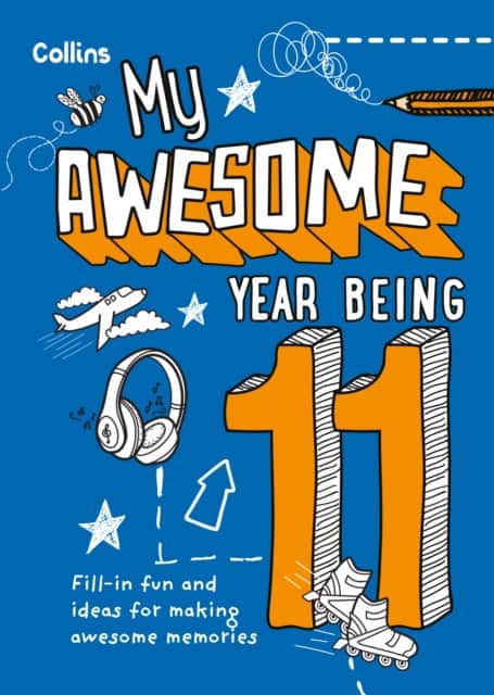 My Awesome Year being 11 av Kia Marie Hunt