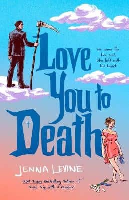 Love You to Death av Jenna Levine