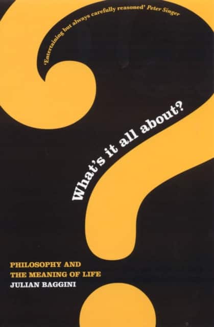 What's It All About? av Julian Baggini