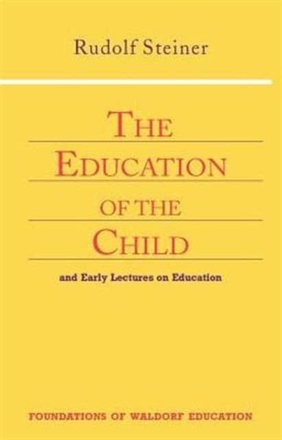 The Education of the Child