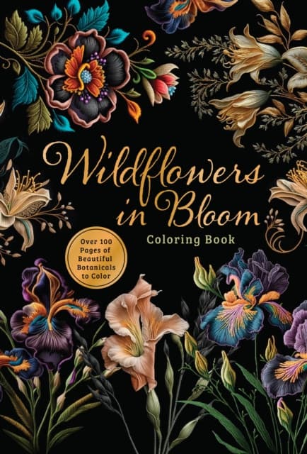 Wildflowers in Bloom Coloring Book