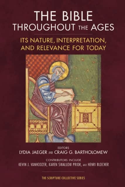 The Bible Throughout the Ages av Craig Bartholomew