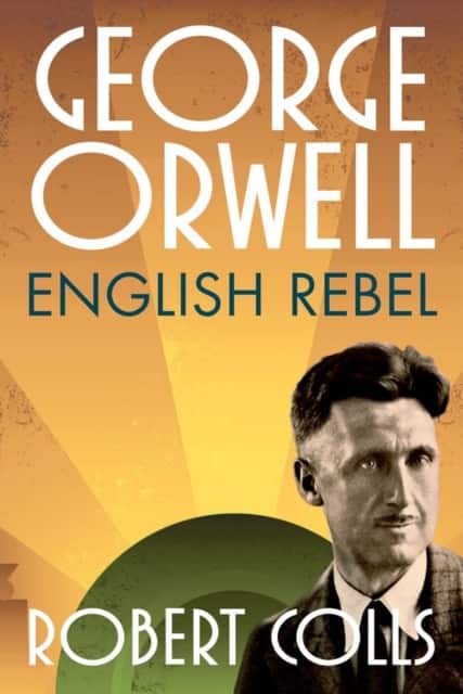 George Orwell av Robert Colls
