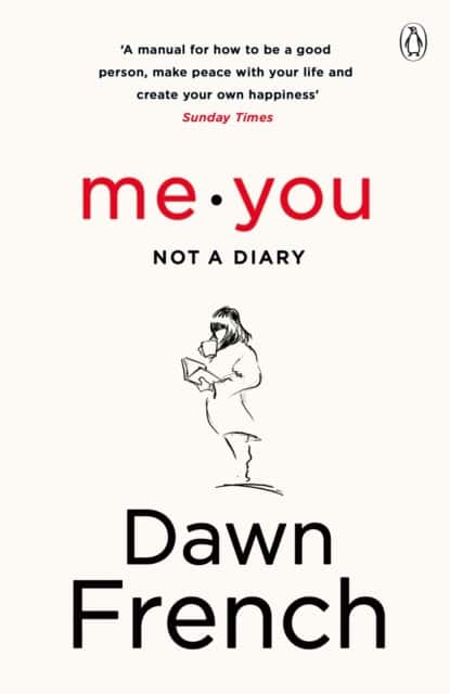 Me. You. A Diary av Dawn French
