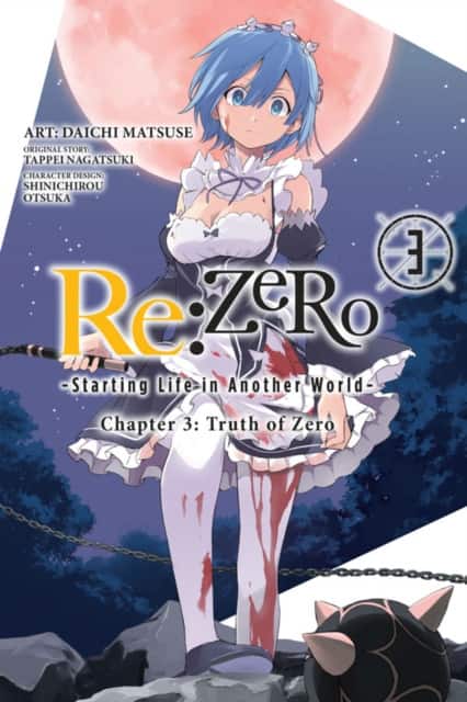Re:ZERO -Starting Life in Another World-, Chapter 3: Truth of Zero, Vol. 3 (manga) av Anthony Quintessenza