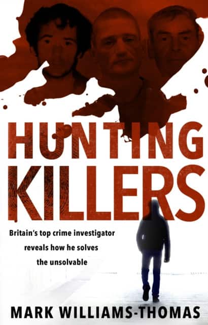 Hunting Killers av Mark Williams-Thomas