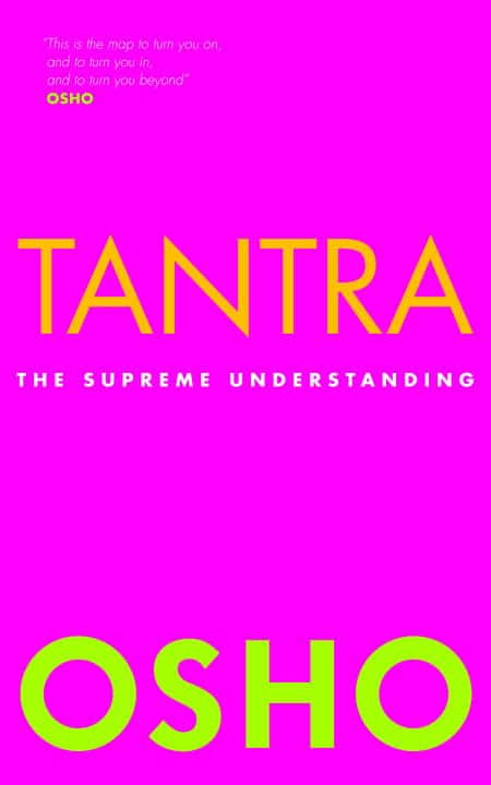 Tantra: the supreme understanding av Osho