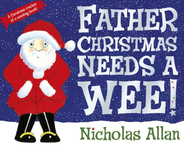 Father Christmas Needs a Wee av Nicholas Allan