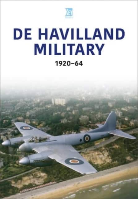 De Havilland Military av Key Publishing