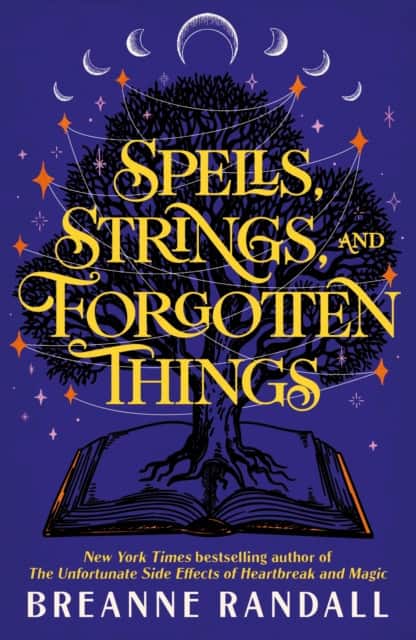 Spells, Strings, and Forgotten Things av Breanne Randall