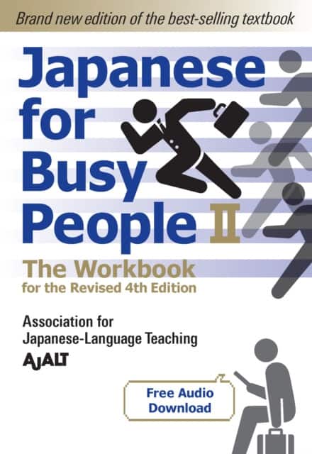 Japanese for Busy People Book 2: The Workbook av AJALT