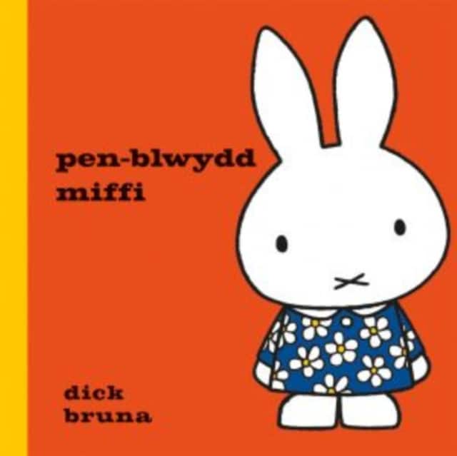 Pen-blwydd Miffi av Dick Bruna