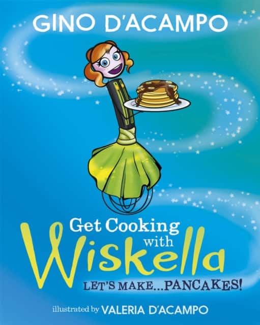 Get Cooking with Wiskella av Gino D'Acampo