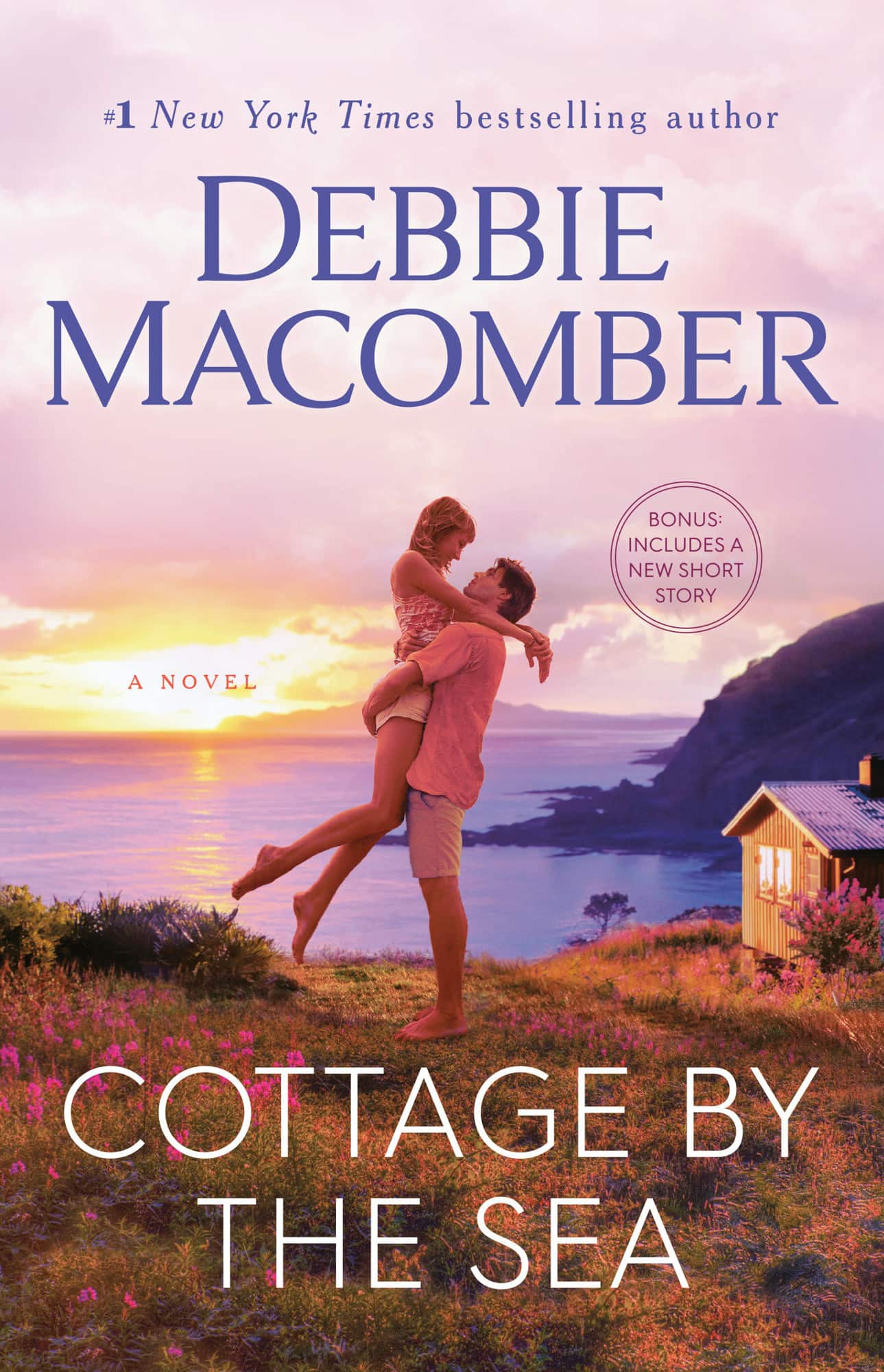 Cottage by the Sea: A Novel av Debbie Macomber