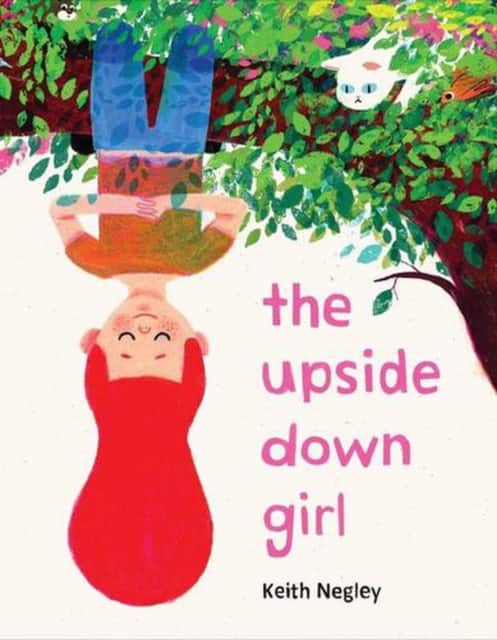 The Upside Down Girl av Keith Negley