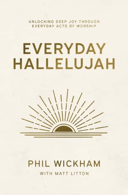 Everyday Hallelujah av Phil Wickham