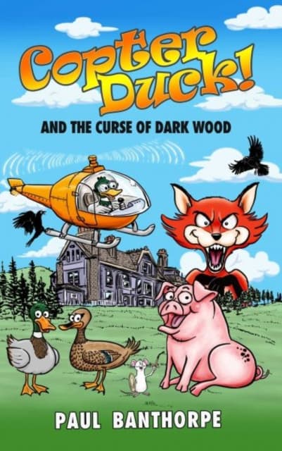 Copter Duck! And the Curse of Dark Wood