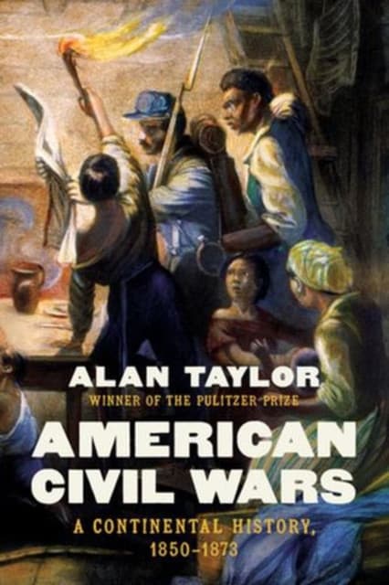 American Civil Wars – A Continental History, 1850–1873
