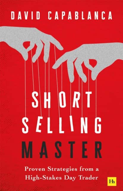 Short Selling Master av David Capablanca