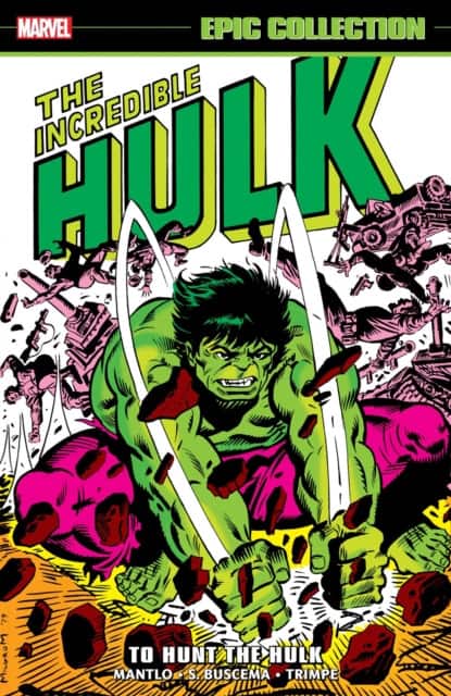 Incredible Hulk Epic Collection: To Hunt The Hulk av Bill Mantlo