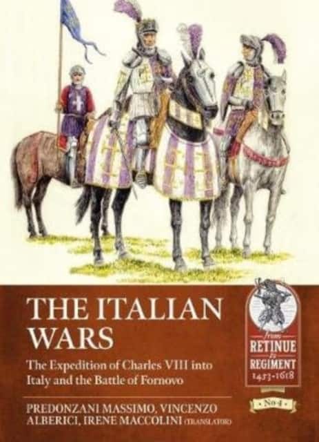 The Italian Wars Volume 1 av Massimo Predonzani