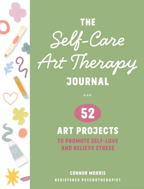 The Self-Care Art Therapy Journal av Connor Morris