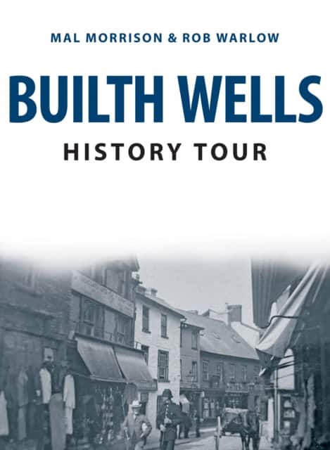Builth Wells History Tour av Mal Morrison