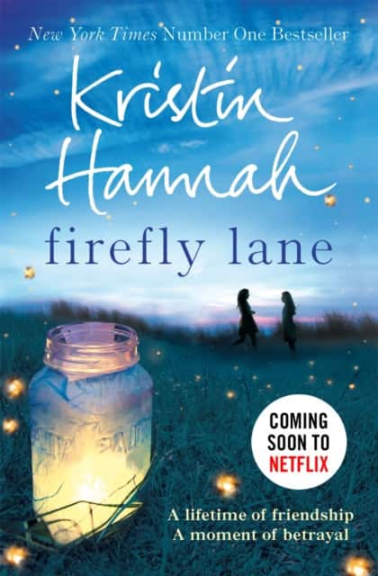 Firefly Lane av Kristin Hannah