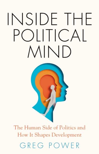 Inside the Political Mind av Greg Power