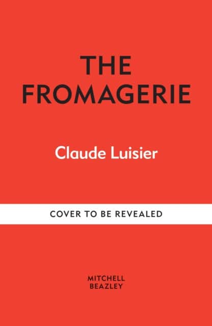 The Fromagerie av Claude Luisier