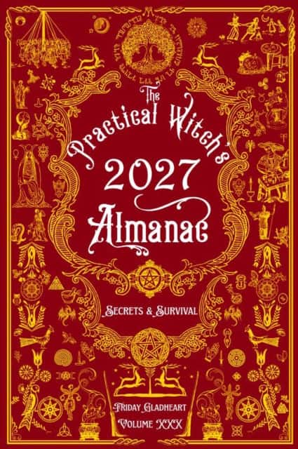 The Practical Witch's Almanac 2027 av Friday Gladheart
