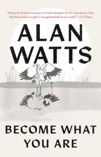 Become What You Are av Alan Watts